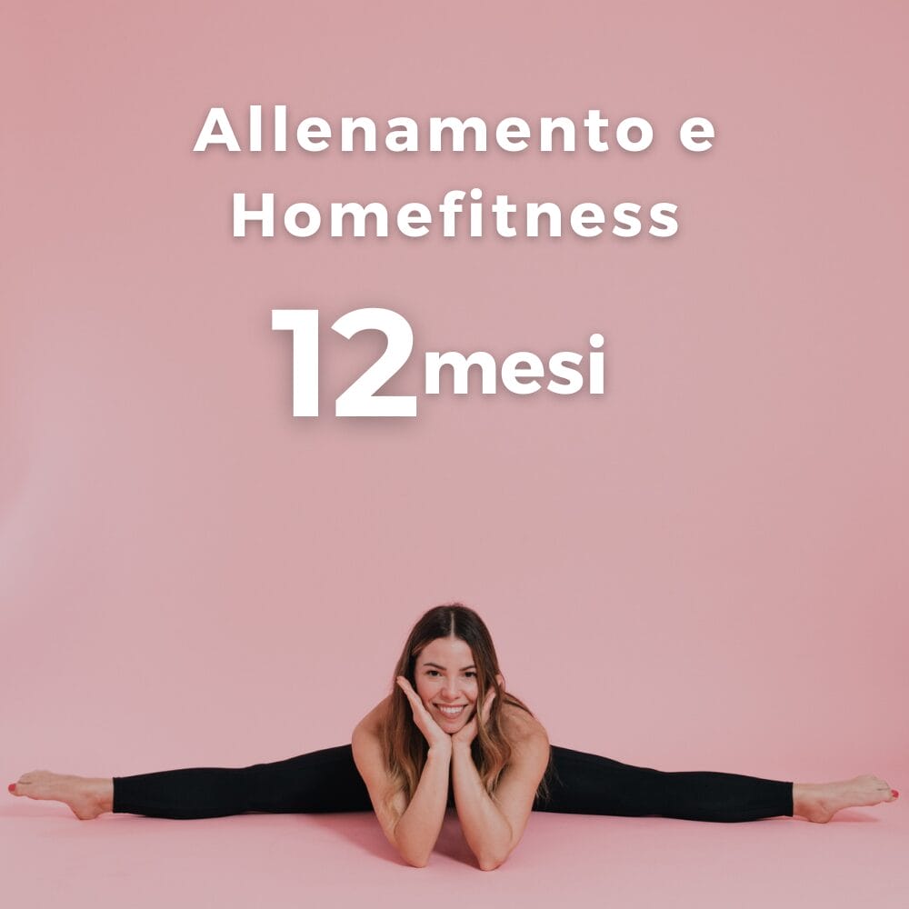 Allenamento e homefitness 12 mesi non personalizzato